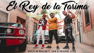 Daviles de Novelda Ft. Saïk Promise y Original Elias - El Rey De La Tarima Remix (Videoclip Oficial)