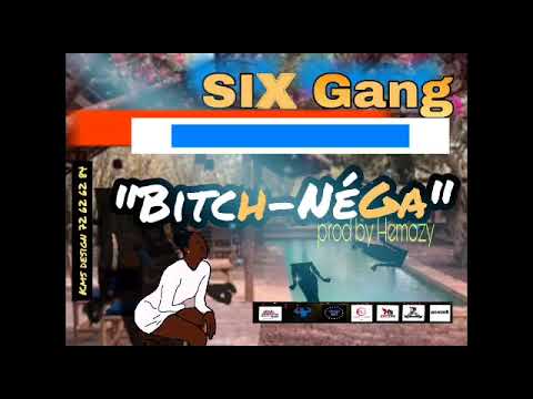 Six gang bicht nega