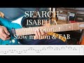 SEARCH - Isabella - Solo Tutorial Slow Motion & TAB