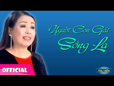 NGƯỜI CON GÁI SÔNG LA