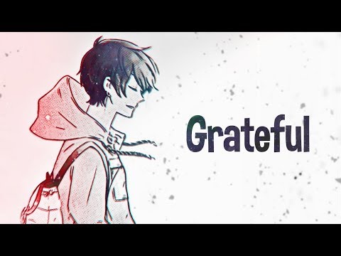 Nightcore - Grateful (Lyrics)