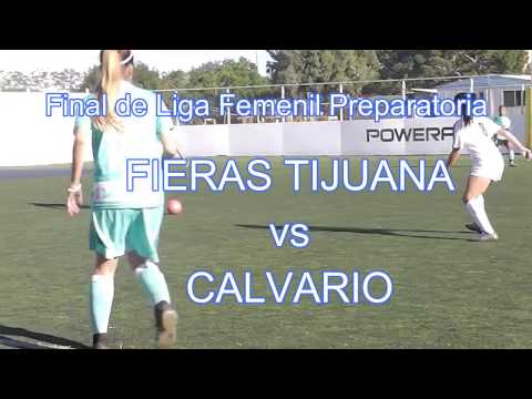 Planet Gol  Furati   FIERAS TIJUANA vs CALVARIO Final de Ida cat Prep Resumen