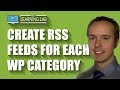 WordPress RSS Feeds For Each Category Are An Easy Way For People To Notified Of Your Newest Content