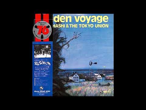 Tatsuya Takahashi & The Tokyo Union – Maiden Voyage 1977