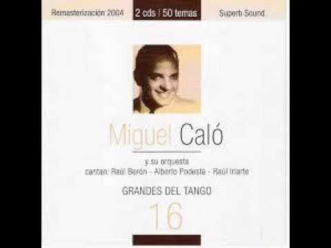 Miguel Caló "Bajo Un Cielo De Estrellas"