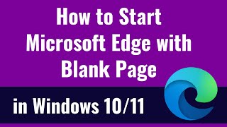 How to start Microsoft Edge with blank page