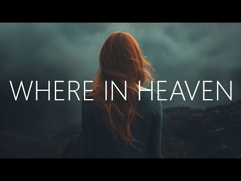 Jason Ross & Dotter - Where In Heaven (Lyrics)