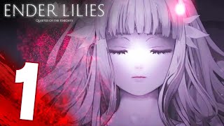 #1 ENDER LILIES: The Lost Innocent Girl FIRST LOOK GAMEPLAY (PC Steam)