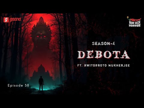 Haar Heem Horror | Season 4 | Debota | EP 38 | Bangla Horror Story | Mirchi Bangla