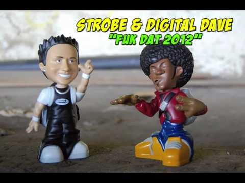 Strobe & Digital Dave - Fuk Dat 2012 Preview