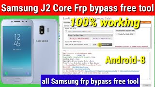 Samsung J2core(J260G)frp bypass Android 8 | All Samsung Version frp bypass tool 8,9,10,11 free tool
