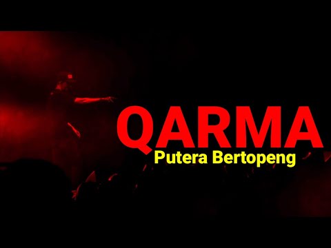 Putera Bertopeng - QARMA (Lirik) 💯💯💯