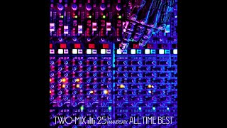 Download lagu TWO-MIX 25th Anniversary Museum 01 LAST IMPRESSION LIVE 1998 mp3 Download lagu TWO-MIX 25th Anniversary Museum 01 LAST IMPRESSION LIVE 1998 mp3