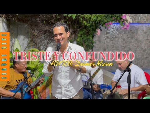 TRISTE Y CONFUNDIDO - JAIR LUQUEZ Y SUS AMIGOS