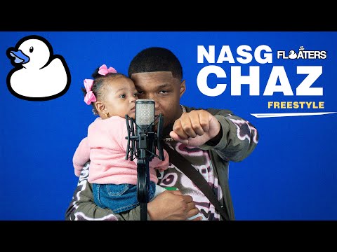 NASG CHAZ "FLOATERS FREESTYLE"