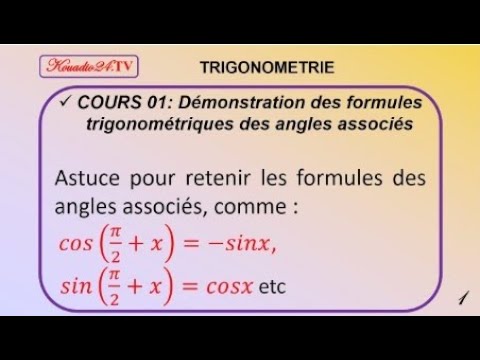 COURS 01: DÉMONSTRATION DES FORMULES TRIGONOMÉTRIQUES DES ANGLES ASSOCIES