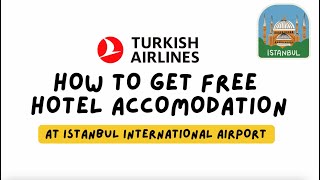 How to find hotel desk & get free hotel at Istanbul International Airport?| Turk
