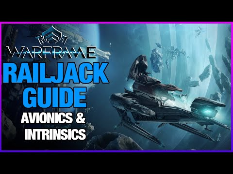 RAILJACK AVIONICS & INTRINSICS | Warframe Empyrean