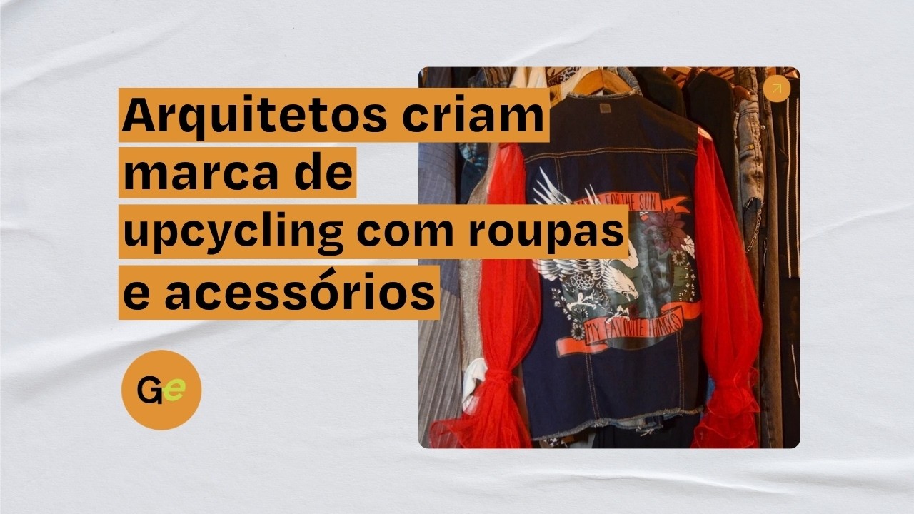 Arquitetos consolidam marca upcycling de roupas e acessórios em Porto Alegre