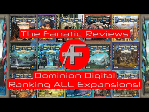 Dominion Digital: Reviewing and Ranking ALL The Expansions - Adam the Fanatic