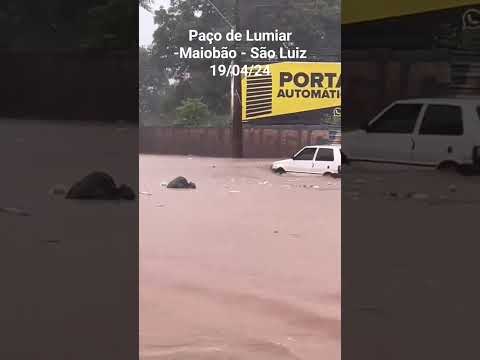 Paço do Lumiar - 19/04/24.    #viral #tempestade #chuvas #inundação #enchente