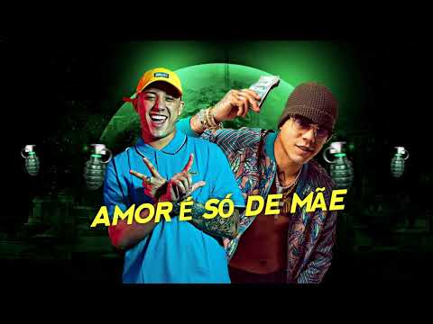 MC JOÃOZINHO VT & MC LON - AMOR É SÓ DE MÃE °•(²⁰22)•°