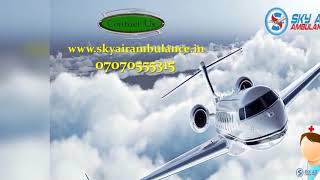 Choose Credible ICU Setup Air ambulance Service in Allahabad by Sky
