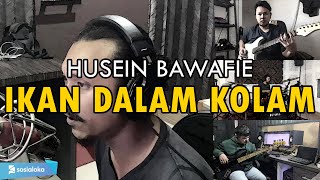 Download lagu Husein Bawafie - Ikan Dalam Kolam | ROCK COVER by Sanca Records mp3