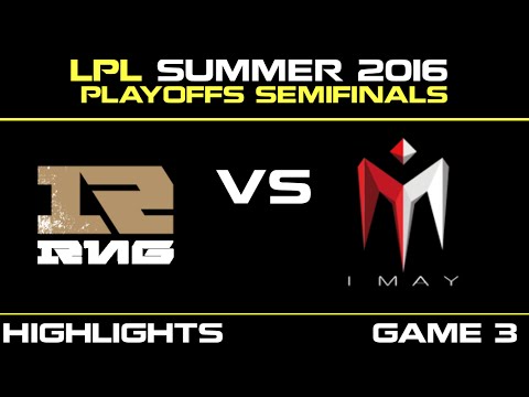 RNG vs IM Game 3 Highlights Tencent LPL Summer Playoffs Semifinals 2016 | Royal Never Give  vs I May