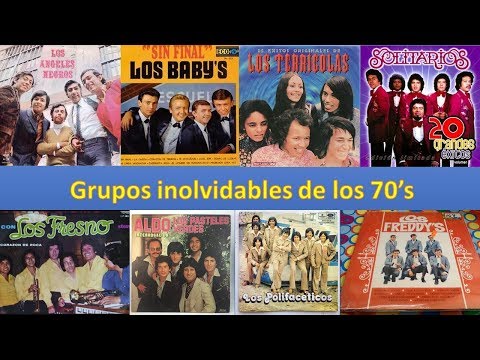 Grupos inolvidables de los 70's