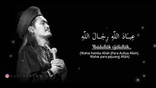 Download lagu 'Ibadallah Rijalallah (lirik & terjemahan) - Abah Ali ft Semut Ireng mp3