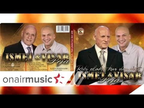 Ismet & Visar Peja - Robi plaket kur don vet (Official Song)
