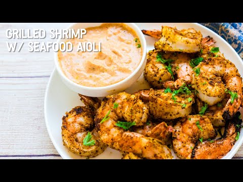 Grilled Shrimp with Seafood Aioli
