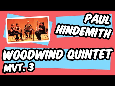 HINDEMITH | KLEINE KAMMERMUSIK OP. 24 NO. 2 | MVT. 3 - Ruhig Und Einfach | Woodwind Quintet