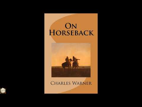 On Horseback by Charles Dudley Warner — free full audiobook