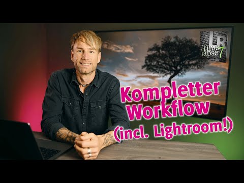 LRTimelapse 7 - Basics Tutorial