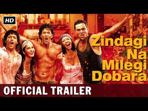 Zindagi Na Milegi Dobara (2011) Official Trailer