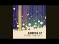 Andrea Lp - Over The Sky (original mix) [extended ...