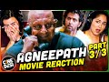 AGNEEPATH Movie Reaction! Part 3/3 | Hrithik Roshan | Sanjay Dutt | Priyanka Chopra Jonas