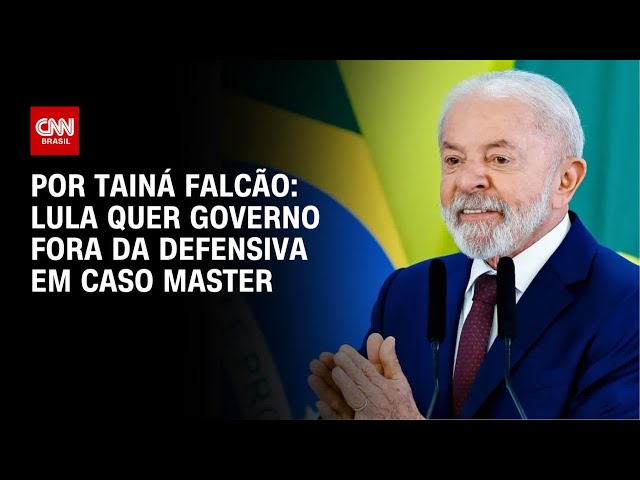 Lula quer governo fora da defensiva em caso Master | BASTIDORES CNN