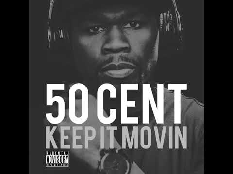 50 Cent - Keep It Movin’ (Feat. Timbaland)