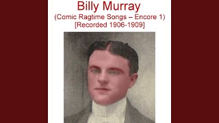 Billy Murray - I'm Afraid To Come Home In The Dark (Audio)