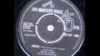 Carol Deene - James (Hold The Ladder Steady)