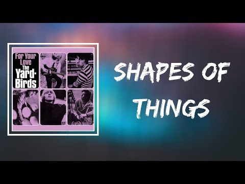 The Yardbirds -  Shapes of Things (Lyrics)