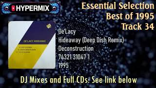 34 De'Lacy - Hideaway (Deep Dish Club 12' Remix) [The Essential Selection of 1995]
