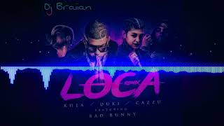 Loca - Khea Ft Duki -Cazzu,Bad Bunny 💣 Dj Braiian Fiestero mix 💣