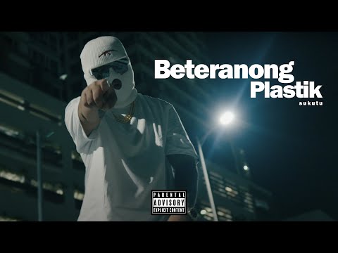 Sukutu - Beteranong Plastik (Official Music Video)