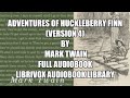 Adventures Of Huckleberry Finn Version 4 By Mark Twain Chapter 04 Full Audiobook
