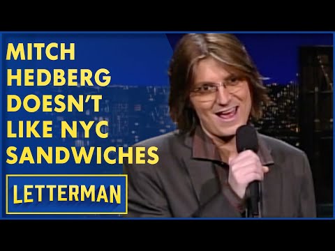 Mitch Hedberg Doesn't Like New York City Sandwiches | David Letterman
