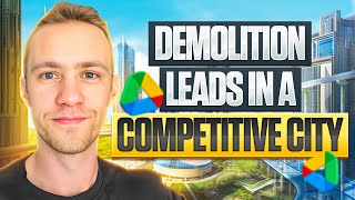 34 Demolition Leads in 30 days (Google Ads Case Study)